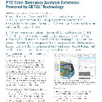 PTC® Creo® Tolerance Analysis Extension Powered by CETOL™ Technology
